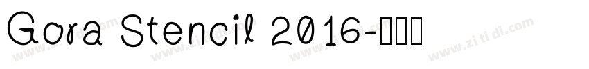 Gora Stencil 2016字体转换